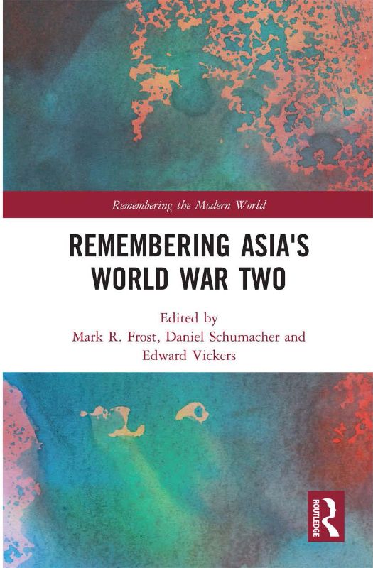 Remembering Asia’s World War Two